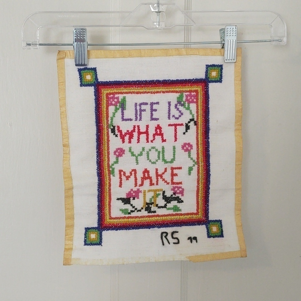 Vintage Cross Stitch Embroidery Life is What You Make It Artwork